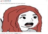 Daughterjak meme in which she asks if you have games on your phone.