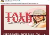 Eddy Tweets Dot Com @SteadyE69 On the edge of my seat waiting to find out who pookie is TALK TUAH with Haliey Welch INTRODUCING POOKIE-Tal A
