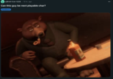 • u/Brief-Cut-1228 15 hr. ago Can this guy be next playable char? Feedback C