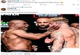 Jake Paul @jakepaul. 13h This is a pinch me moment. I got slapped by Mike Tyson 4.4K 2.1K DanielGarza reposted KUMA @Kuma4King dont look like a pinch me moment... RA KIN ORTS 5:32 AM Nov 15, 2024 259.1K Views 45K lil 6.8M