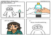 celebrities shop too at the store mouthwash time a... ah! so sorry! mysillycomics anya mouthwashing...
