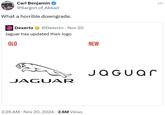 Carl Benjamin ❤ @Sargon_of_Akkad What a horrible downgrade. Dexerto @Dexerto Nov 20 • Jaguar has updated their logo OLD NEW JAGUAR Jaguar 3:29 AM Nov 20, 2024 2.6M Views ...