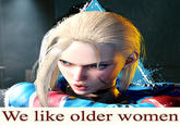 We like older women