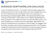 Average Northernlion dialogue Tumblr post