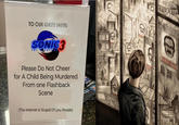A photo of a sign warning moviegoers not to cheer when a child is murdered during "Sonic the Hedgehog 3." Attached is a meme depicting a man looking out his window at buildings plastered with posters reading "big brother is watching you," a reference to "1984.":https://knowyourmeme.com/memes/subcultures/nineteen-eighty-four-1984