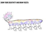 SHOW YOUR CREATIVITY AND DRAW VEGETA