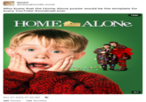 laurent @lobau@noodle.social Who knew that the Home Alone poster would be the template for every YouTube thumbnail ever. HOME ALONE Nov 27, 2024, 01:34 AM ③ 380 boosts 154 favorites Hide ALT