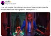 JOLLY J @DynamoSuperX I can only imagine the collective confusion of parents when the entire theater cheers after maria gets shot in sonic movie 3.