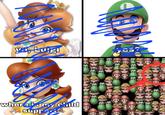 A four-panel meme comic in which a woman asks Luigi for child support. In the last panel, we see a screenshot of the "Wanted!" minigame from Super Mario 64 DS. The comic has been scratched out and Luigi has been found in the last panel.

