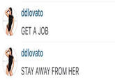 Get A Job Stay Away From Her Know Your Meme Get A Job Stay Away From Her Know Your Meme