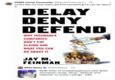 FEMA Camp Counselor @DasSchinkenbrot⚫ 11h Looks like our boy really did find something he can do about it DELAY DENY DEFEND WHY INSURANCE COMPANIES DON'T PAY CLAIMS AND WHAT YOU CAN DO ABOUT IT JAY M. FEINMAN ... NEWS BND BNO News @BNONews • 11h NEW: Killer of UnitedHealthcare CEO Brian Thompson wrote "deny", "defend" and "depose" on bullet casings - ABC