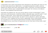 sadclowncentral Follow a beautiful man with long black hair dressed in all white sat next to me on the train back from denmark. i complimented his outfit, and he asked me where the train was going. after i told him, he then pointed at my shirt which says 'catastrophe' and said "oh i know a lot about those." and laughed uproariously. and then he asked me "do you know about norse mythology?" and i said yes a bit because i read the edda a decade ago, and he said "i met fenrir in denmark" and i said that's probably not good if fenrir is walking around. and he said "oh don't worry about it, vithar will take care of it" and i replied oh but that's ragnarok, that's still pretty bad for us mortals is it not? and he grinned at me like i said something incredibly funny. and then he ignored me for the rest of the train ride? grrrrrrrbarkbarkbark Follow Bro you meet loki × Close notes D7