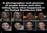 A photographer took pictures of people before and after telling them what happened to the United Healthcare CEO