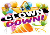 CLOWN DOWN!