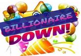 BILLIONAIRE DOWN!