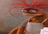 An image of Pepe the King Prawn from "The Muppets":https://knowyourmeme.com/memes/subcultures/the-muppets staring blankly. The image is captioned, "one day, i was at church and service had ended so everyone was standing around talking. i heard something speaking in a robotic voice behind me. i was in a silly goofy mood and i yelled 'what is this, an alien invasion?!' it was in fact, not an alien invasion. it was a 90 year old man with throat cancer. he had a voice box."