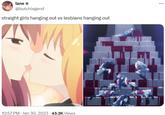 lane✰ @butchlegend straight girls hanging out vs lesbians hanging out 10:57 PM - Jan 30, 2023 43.3K Views