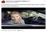 A tweet joking about how "no manifesto" has ever thanked the cops, concerning a line in "Luigi Mangione's":https://knowyourmeme.com/memes/people/luigi-mangione-suspected-unitedhealthcare-ceo-shooter alleged manifesto that praised the Feds. 