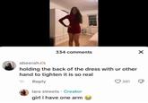 One arm 334 comments abeerah A holding the back of the dress with ur other hand to tighten it is so real 1h Reply lara streets. Creator girl i have one arm 381