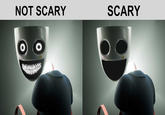 NOT SCARY SCARY O