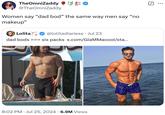Post comparing what women think "dad bods" are to what men think "no makeup" is
