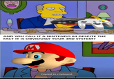A "steamed hams":https://knowyourmeme.com/memes/steamed-hams meme in which Chalmers holds a Nintendo 64. Mario is in the second panel saying "copied to clipboard."