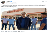 "AI art":https://knowyourmeme.com/memes/cultures/ai-art of Nick Fuentes at Home Depot with Mexican men, based on the body cam footage of Fuentes saying, "I'm Mexican," when a cop asked him if he was a white supremacist. 