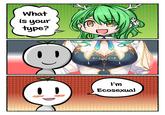 What is your type? I'm Ecosexual