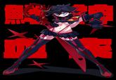 KILL LA KILL__Matoi Ryuuko纏流子