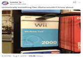 cosmo @cosm0cube Unironically something Gen Alpha wouldn't know about ☑ Wii 2 Wii Points Card 8:10 PM - Aug 7, 2024 173.1K Views 2000 ... BE T