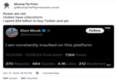Missing The Point @MissingThePt@mastodon.social Roses are red Violets have chloroform I spent $44 billion to buy Twitter and yet Elon Musk @elonmusk X Hide Follow I am constantly insulted on this platform 10:34 PM - 12/26/24 From Earth ⚫ 736K Views 270 Reposts 484 Quotes 4.1K Likes 212 Bookmarks ③ Dec 27, 2024, 08:50 PM IceCubesApp 504 boosts 863 favorites ALT