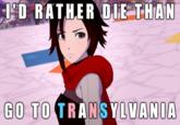 I'D RATHER DIE THAN GO TO TRANSYLVANIA