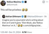 "This will be priceless 🤣🤣" Elon Musk gets a little to excited while pondering journalistic excellence in 2024.