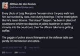 ADHDean, But More Resolute @adhdeanasl@beige.party Every photo of Luigi Mangione I've seen since the perp walk has him surrounded by cops, even during hearings. They're treating him like he's Jason Bourne. That doesn't happen. I've been in plenty of courtrooms where two deputies or jailers hustle ten or twelve inmates into the courtroom, then the officers take turns getting coffee. The gaggle of police around Mangione at the defense table are purely for intimidation and optics. Jan 02, 2025, 03:47 PM Ivory for iOS 215 boosts 289 favorites