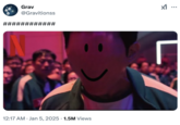 ############ Grav @Gravitionss ############ 12:17 AM Jan 5, 2025 1.5M Views • ...