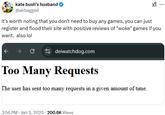 A post sharing a "too many requests" page for DEIWatchdog.com. The poster writes, "it's worth noting that you don't need to buy any games, you can just register and flood their site with positive reviews of 'woke' games if you want.  also lol."
