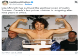 Liza MinnelliOutlives @LiZaOutlives. Follow Liza Minnelli has outlived the political reign of Justin Trudeau. Canada's hot prime minister is resigning after nine years in office. Ottawa Reg Cancer Foundation X Fondath du canc de la région d IR FINAL RO Fi 3:27 PM - Jan 6, 2025 DEART R