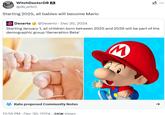 Witch DoctorDB @db_witch Starting 2025, all babies will become Mario Dexerto @Dexerto Dec 30, 2024 3 Starting January 1, all children born between 2025 and 2039 will be part of the demographic group 'Generation Beta' Rate proposed Community Notes 12:56 PM Dec 30, 2024 310K Views . M ↑