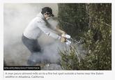 EPA-EFE/REX/SHUTTERSTOCK A man pours almond milk on to a fire hot spot outside a home near the Eaton wildfire in Altadena, California
