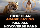 A version of There Is an Arabic Saying meme recaptioned to "Kill All Hoyoverse Fans".