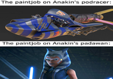 The paintjob on Anakin's podracer: The paintjob on Anakin's padawan: