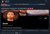 jstlk @jstlk ✶✶✶@elonmusk HAS JUST REMOVED @Asmongold's VERIFIED CHECKMARK! LEGENDARY CRASHOUT IN PROGRESS *** Zack @Asmongold Professional Neckbeard x .. STARFORGE GAMER SYSTEMS ✓ Why remove verification badge? Is leaking DMs ethical? How does plat 3:39 AM • Jan 16, 2025 289K Views