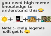 you need high meme knowledge to understand this 0+ NY t H 'Nahi' Note: Only legends will get it