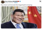 Zhao DaShuai 东北进修医 @zhao_dashuai · Follow You have summoned the Gigachad Xi Jinping. X
