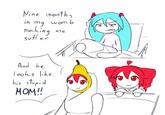 Nine months womb in my making suffer me And he looks like his stupid MOM!!