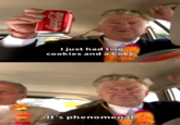 RIP David Lynch. Coca-Cola I just had two cookies and a Coke. It's phenomenal.