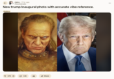 r/pics 11 hr. ago ← thesolidsnake New trump Inaugural photo with accurate vibe reference. Politics 37K 1.4K Д Share