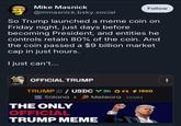 Mike Masnick @mmasnick.bsky.social Follow So Trump launched a meme coin on Friday night, just days before becoming President, and entities he controls retain 80% of the coin. And the coin passed a $9 billion market cap in just hours. I just can't... 239 OFFICIAL TRUMP TRUMP/USDC 3h #1 1500 Solana > Meteora DLMM THE ONLY OFFICIAL TRUMP MEME