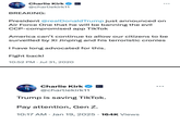 Charlie Kirk on Trump's postion on TikTok 2020 and 2025 <a href="https://x.com/charliekirk11/status/1289393641086042112">Jul 31st 2020 tweet</a>
<a href="https://x.com/charliekirk11/status/1880998030364860455?mx=2">January 19th 2025 tweet</a>