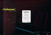 CYBERPUNK 2077 NEW GAME LOAD GAME SETTINGS ADDITIONAL CONTENT CREDITS AAR TRADING Account Selection Sorry, Night City isn't available right now A law banning Nigh City has been enacted in NUSA. Unfortunately, that means you can't visit Night City for now. We are fortunate that Rosalind Myers has indicate that she will work with us on a solution to reinstante Night City once she takes office. Please stay tuned! Learn more Dismiss My Rewards Select
